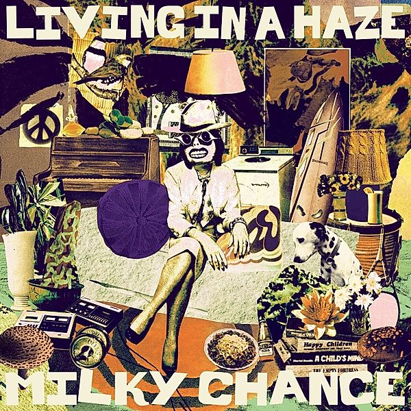 Living In A Haze, Milky Chance