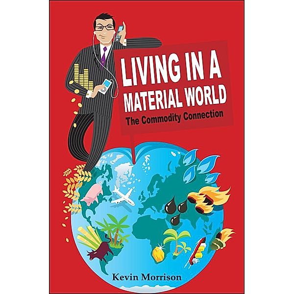 Living in a Material World, Kevin Morrison