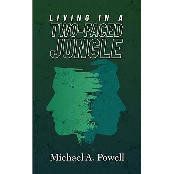 Living In A Two-Faced Jungle, Michael Powell