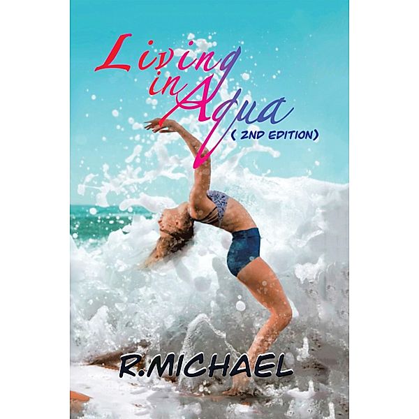 LIVING IN AQUA, R. Michael