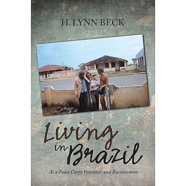 Living in Brazil, H. Lynn Beck