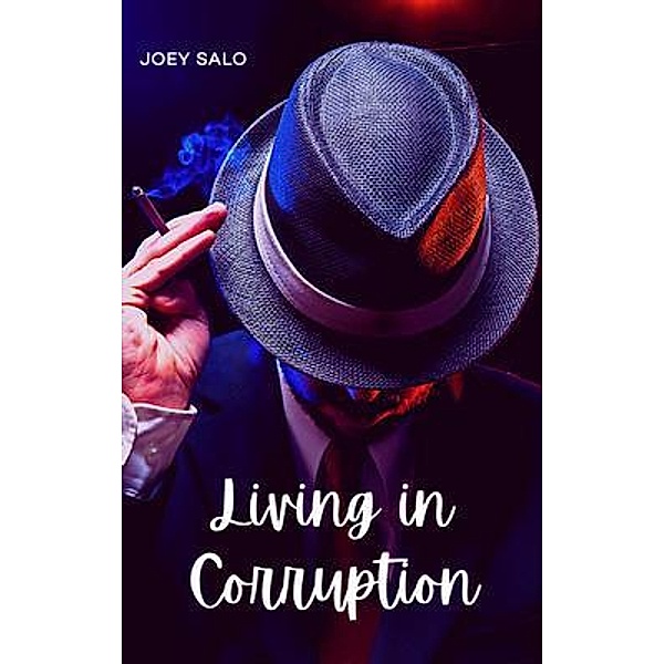 Living in Corruption, Joey Salo
