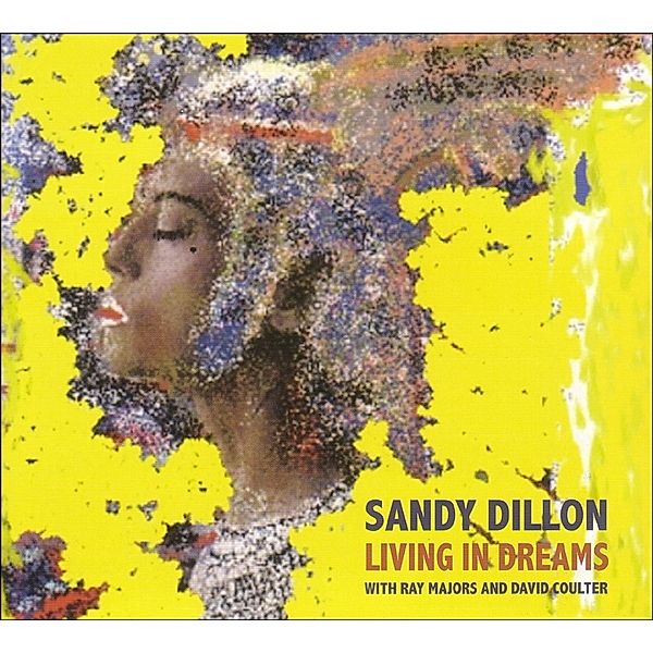 Living In Dreams, Sandy Dillon