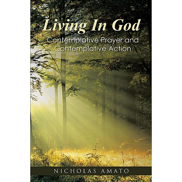 Living in God, Nicholas Amato
