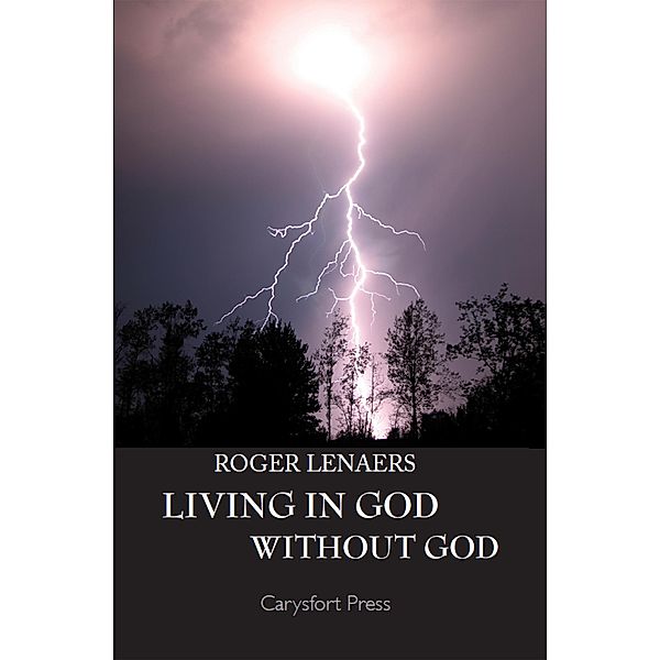 Living in God Without God