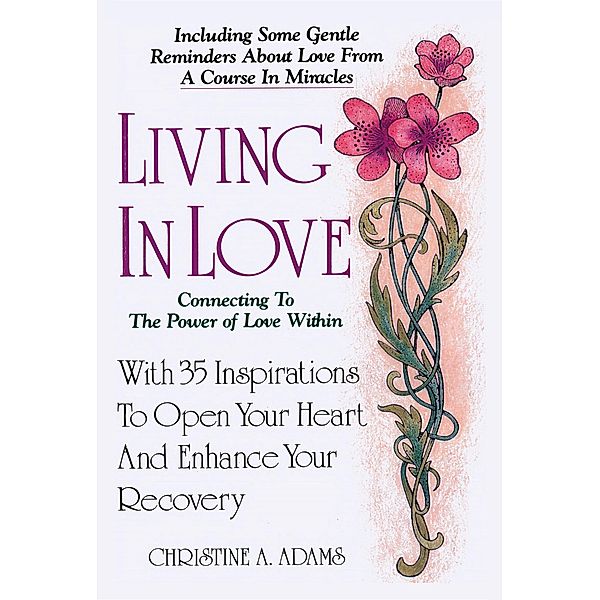 Living In Love, Christine A. Adams