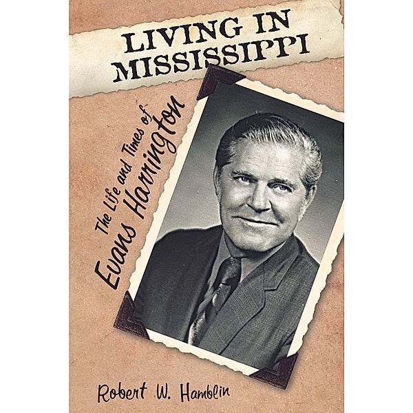 Living in Mississippi, Robert W. Hamblin