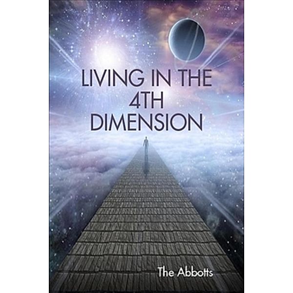 Living in the 4th Dimension, The Abbotts