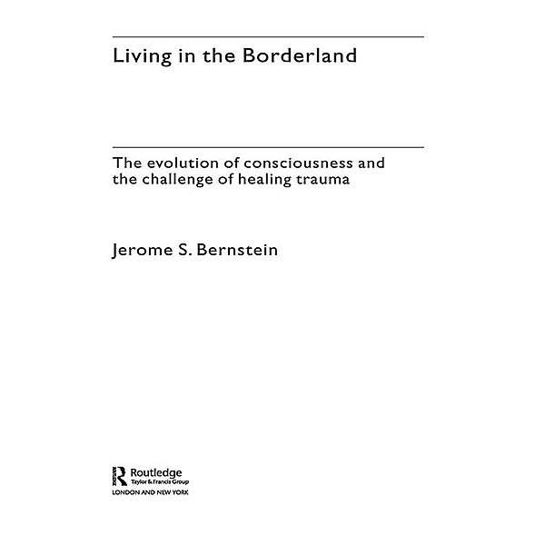 Living in the Borderland, Jerome S. Bernstein