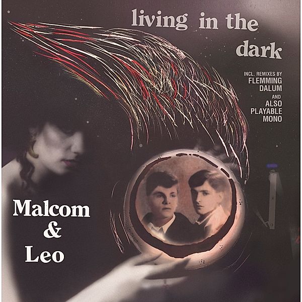 LIVING IN THE DARK, Malcom & Leo