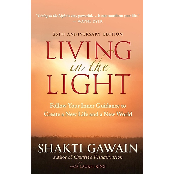 Living in the Light, Shakti Gawain