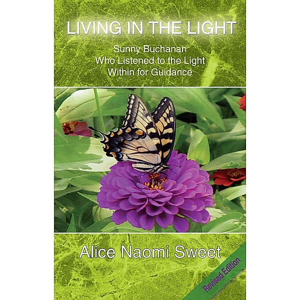 Living in the Light, Alice Naomi Sweet