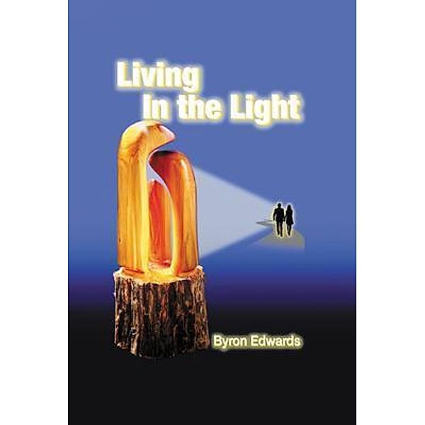 Living In The Light, Byron Edwards