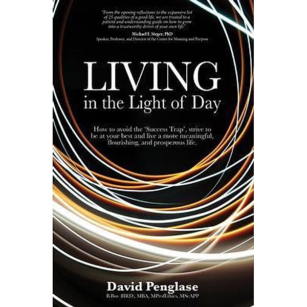 Living in the Light of Day, David Penglase