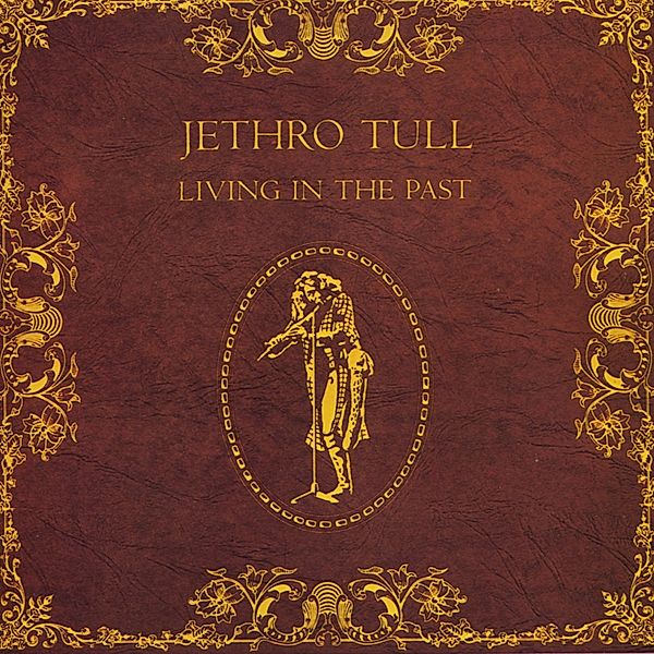 Living In The Past, Jethro Tull