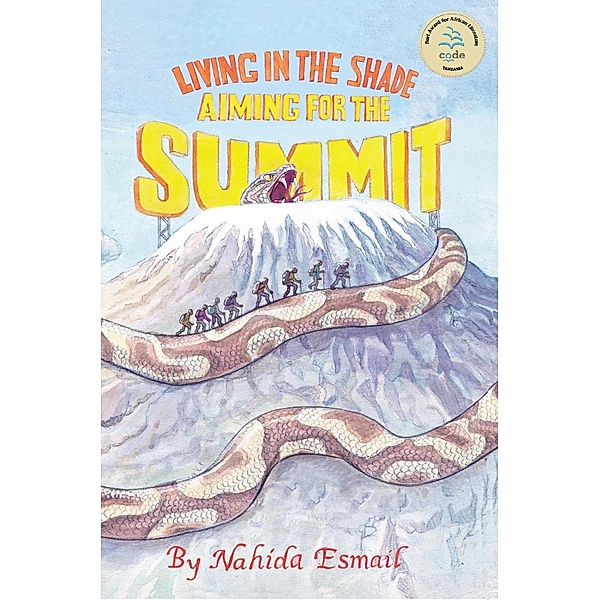 Living in the Shade: Aiming for the Summit, Nahida Esmail