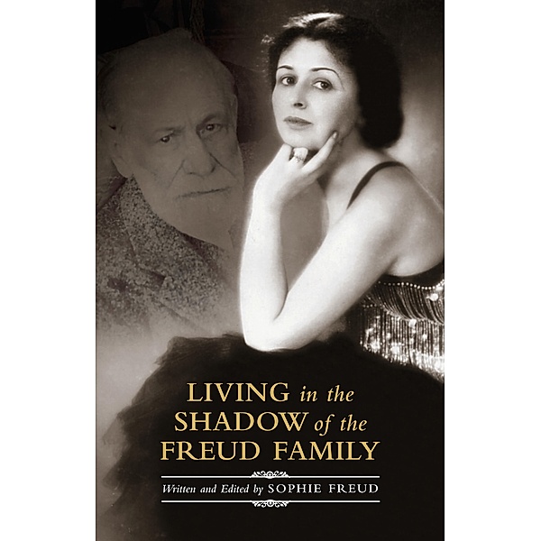 Living in the Shadow of the Freud Family, Sophie Freud