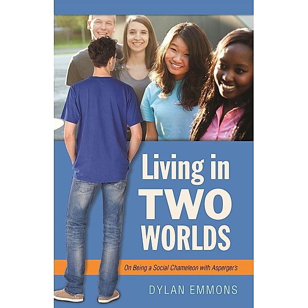 Living in Two Worlds, Dylan Emmons