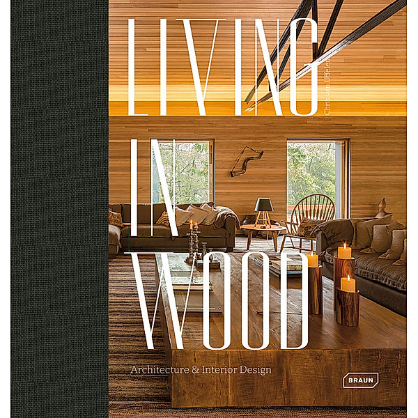 Living in Wood, Chris van Uffelen