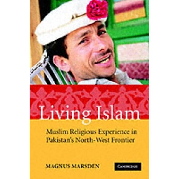 Living Islam, Magnus Marsden