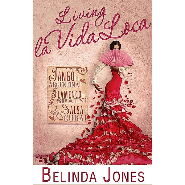 Living La Vida Loca, Belinda Jones