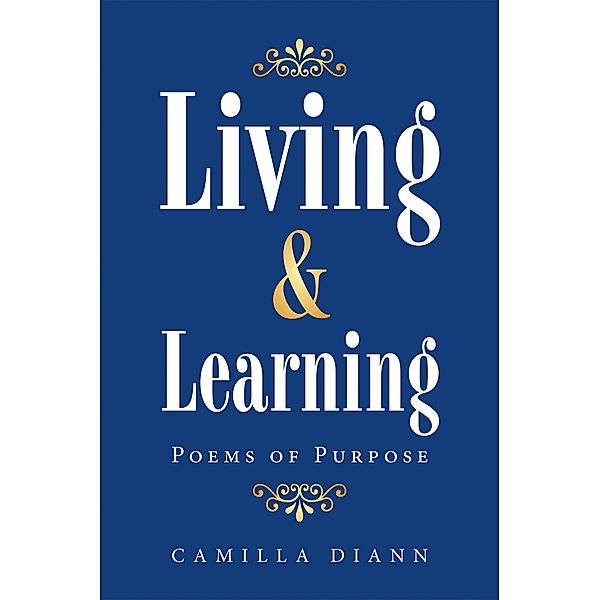 Living & Learning, Camilla Diann