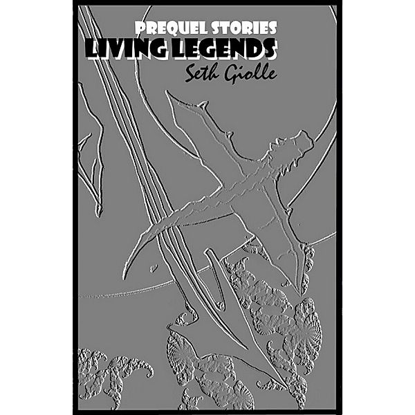 Living Legends, Seth Giolle