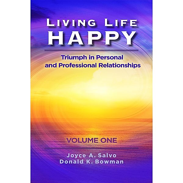 Living Life Happy, Joyce A. Salvo