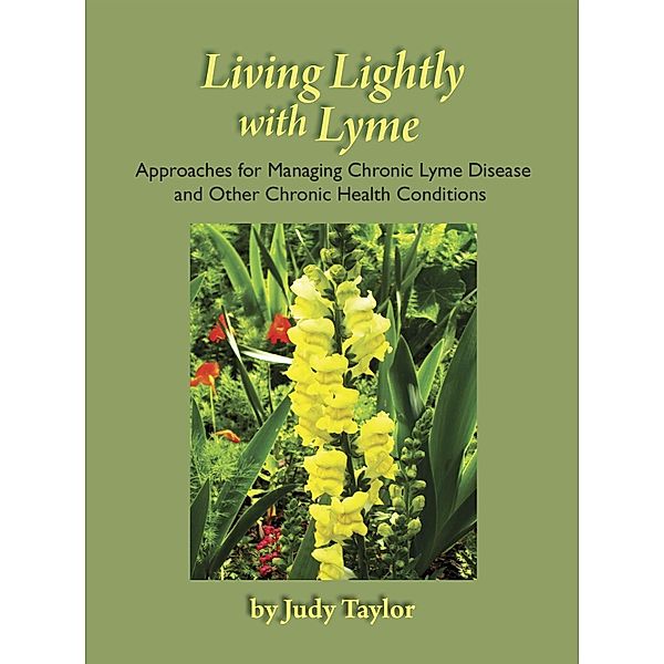 Living Lightly with Lyme, JUDY TAYLOR