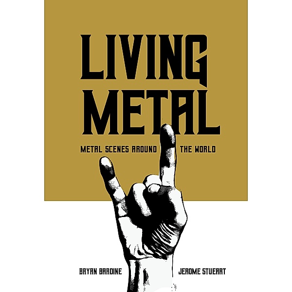 Living Metal / Advances in Metal Music and Culture