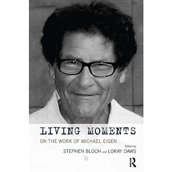 Living Moments, James S. Grotstein