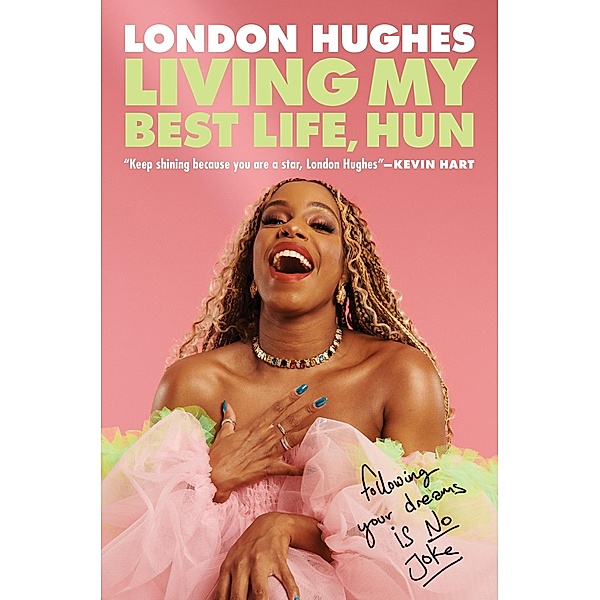 Living My Best Life, Hun, London Hughes