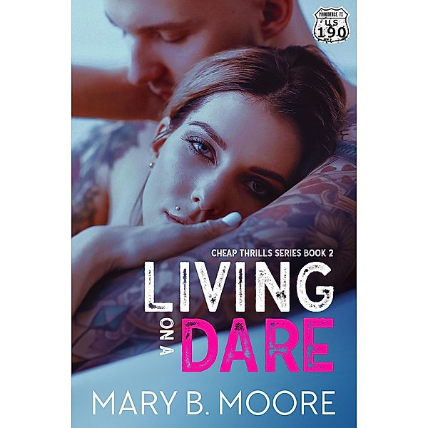 Living On A Dare (Cheap Thrills) / Cheap Thrills, Mary B. Moore