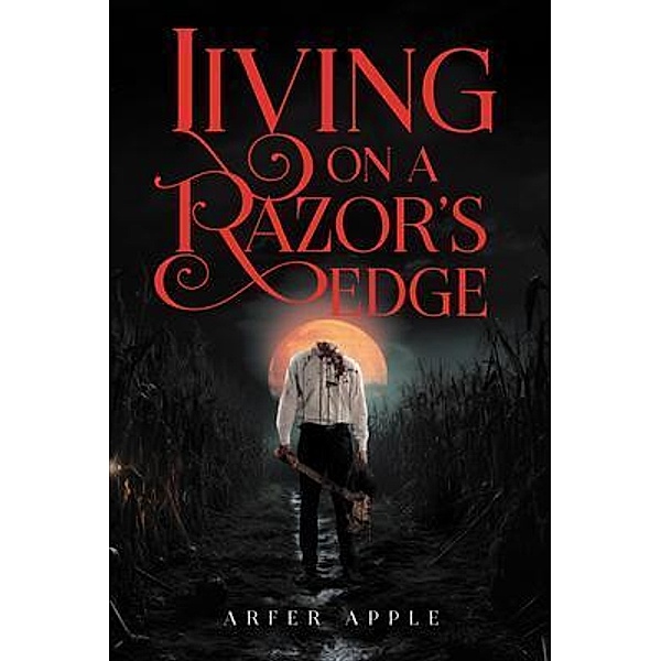 Living on A Razor's Edge, Arfer Apple