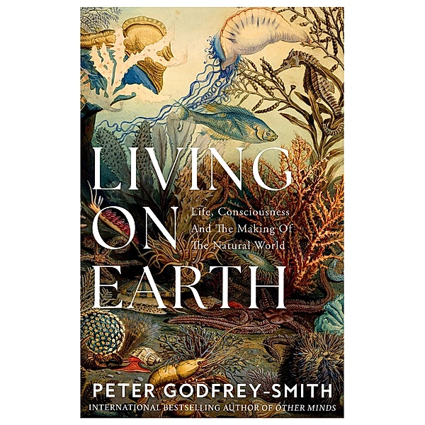 Living on Earth, Peter Godfrey-Smith