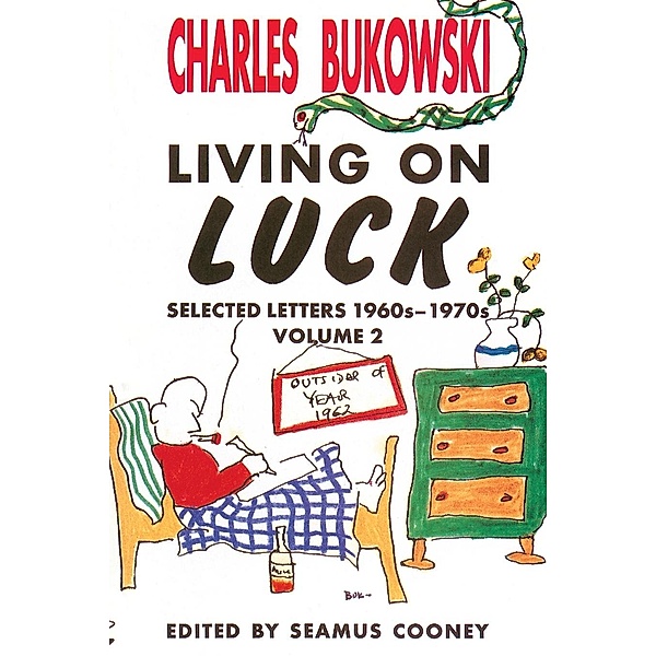 Living On Luck, Charles Bukowski