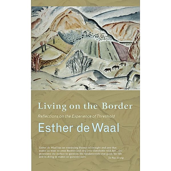 Living on the Border, Esther de Waal