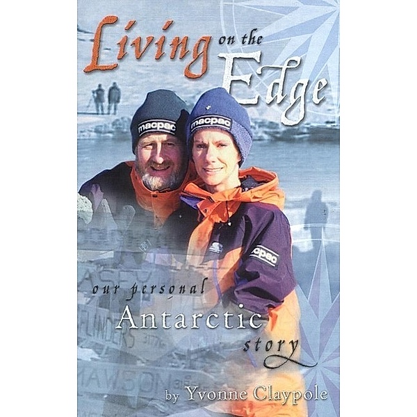 Living on the Edge, Yvonne Claypole