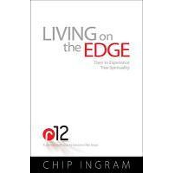 Living on the Edge, Chip Ingram