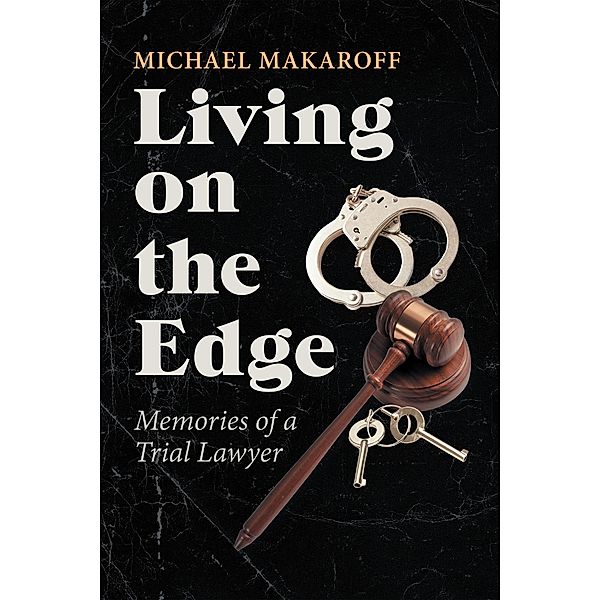 Living on the Edge, Michael Makaroff