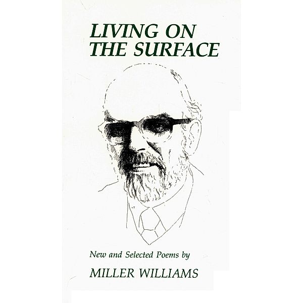 Living on the Surface, Miller Williams