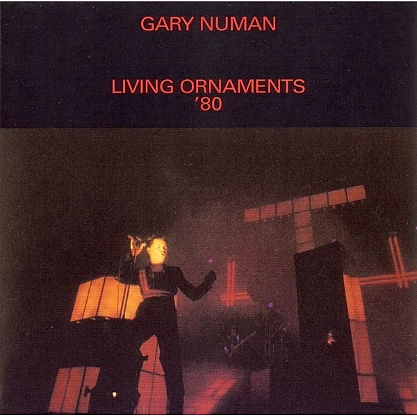 Living Ornaments 80, Gary Numan