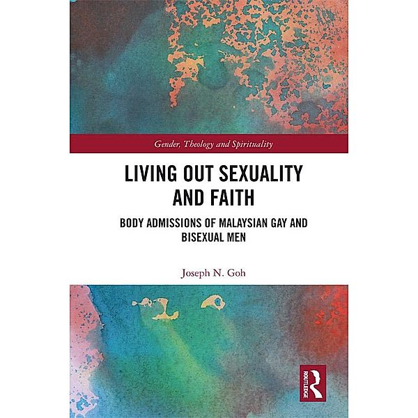 Living Out Sexuality and Faith, Joseph N. Goh