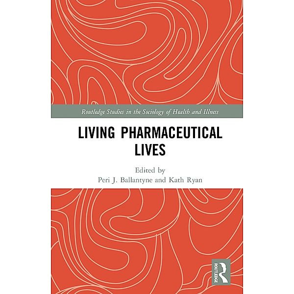 Living Pharmaceutical Lives