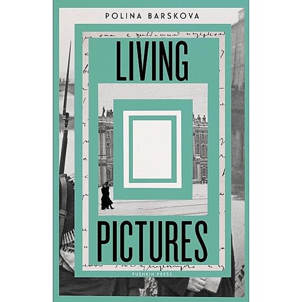 Living Pictures, Polina Barskova