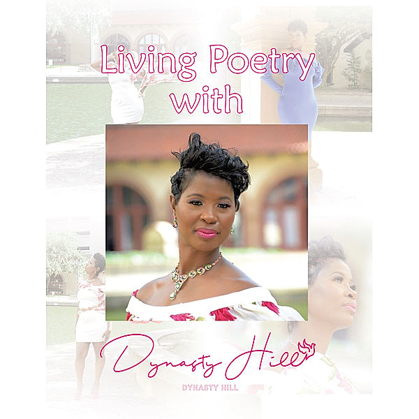 Living Poetry with Dynasty Hill, Dynasty Hill