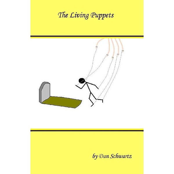Living Puppets / Dan Schwartz, Dan Schwartz