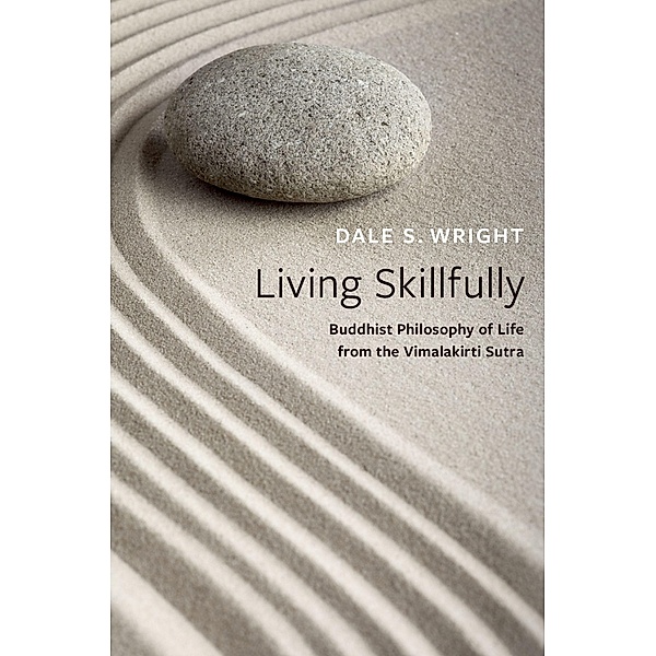Living Skillfully, Dale S. Wright