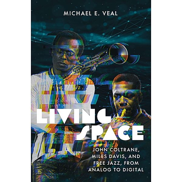 Living Space / Music / Culture, Michael E. Veal