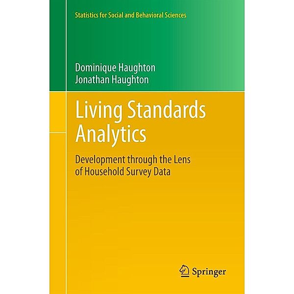 Living Standards Analytics / Statistics for Social and Behavioral Sciences, Dominique Haughton, Jonathan Haughton